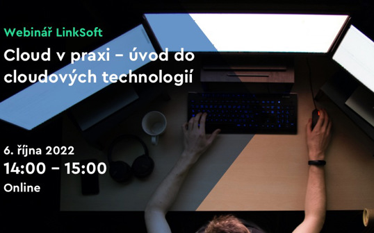 Cloud v praxi - úvod do cloudových technologií